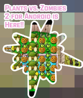Android 1 com plants vs zombie 2