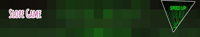 Slope game